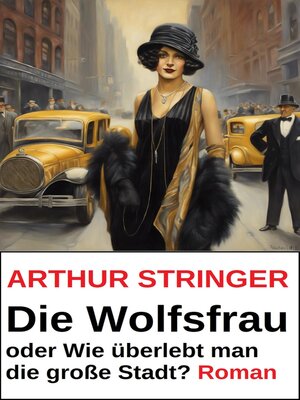 cover image of Die Wolfsfrau oder Wie überlebt man die große Stadt? Roman